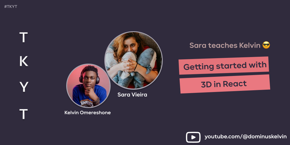 TKYT #26 Getting started with 3D modelling in React