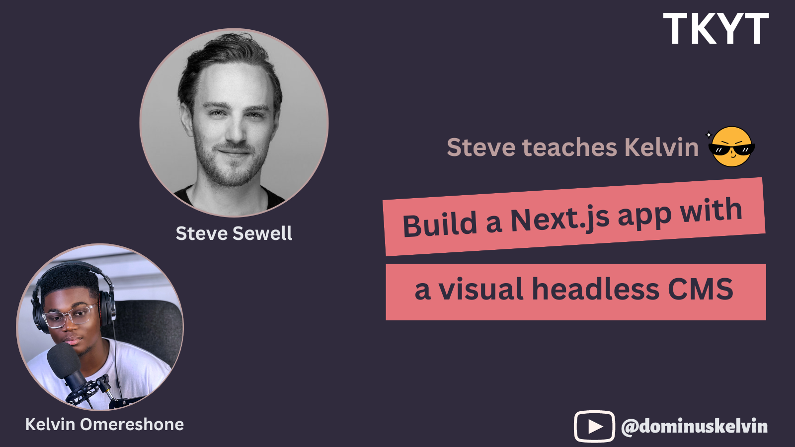 TKYT #50 Build a Next.js app with a visual headless CMS