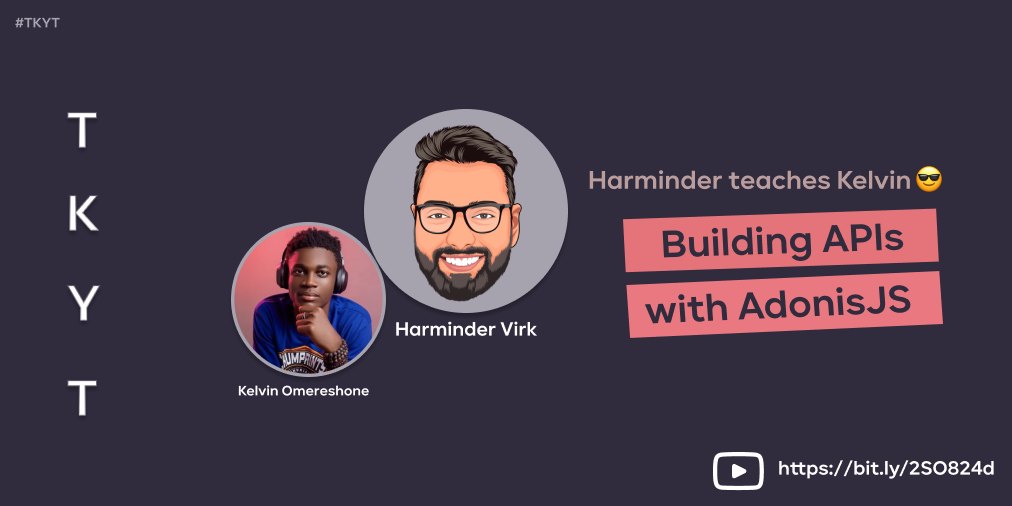 TKYT #5 Building APIs with AdonisJS