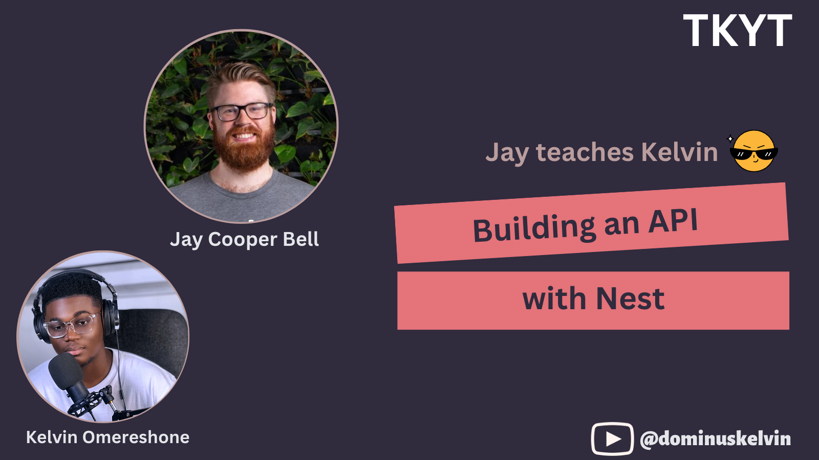 TKYT #34 Building an API with Nest