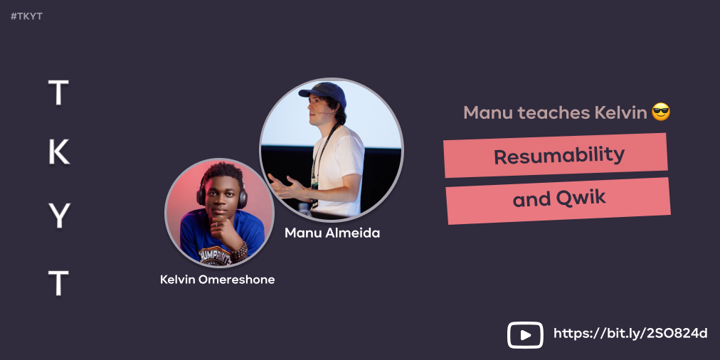 TKYT #17 Building resumable websites with Qwik