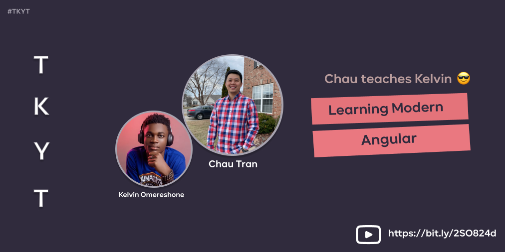 TKYT #23 Learning modern Angular
