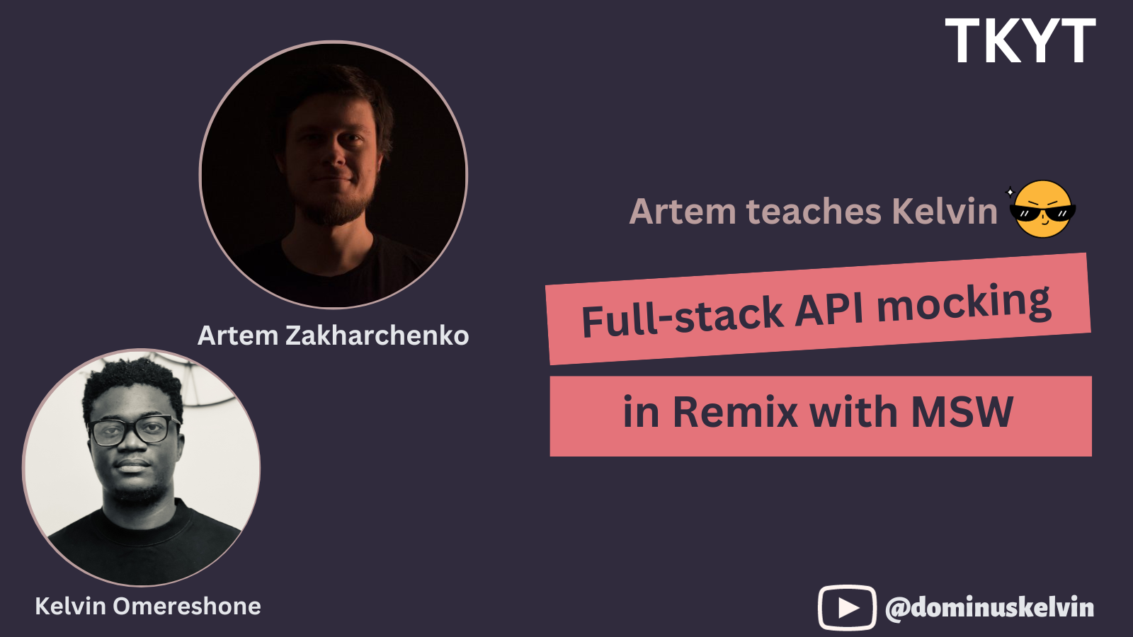 TKYT #53 Full-stack API mocking in Remix with MSW