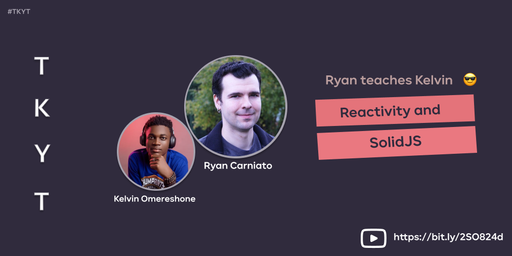 TKYT #15 Reactivity and SolidJS