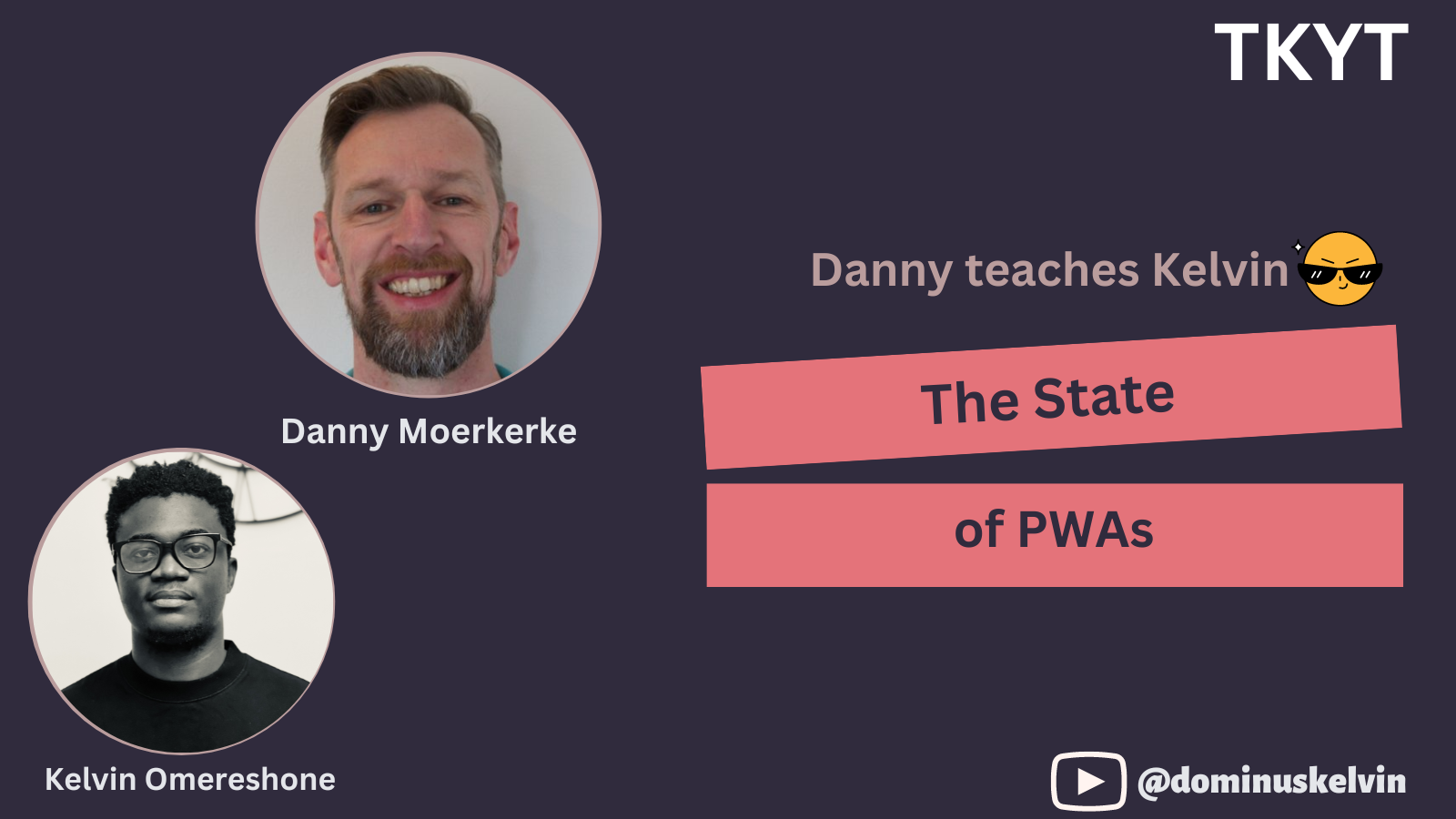 TKYT #59 The State of PWAs